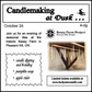 CANDLEMAKING AT DUSK: October 26 at the Kesey Farm